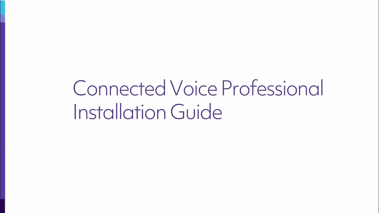 How to install your Connected Voice Professional