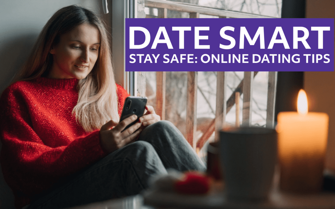 5 online dating safety tips for Valentine’s Day