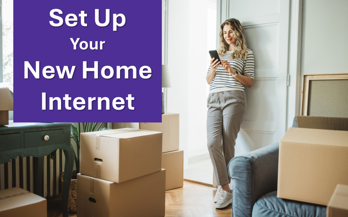how to set up internet in a new house