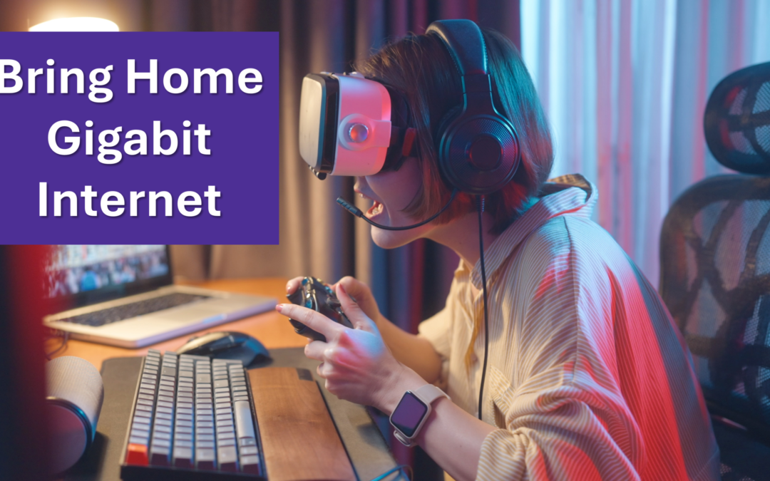 What is gigabit and why does your home need it?